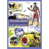 Přírodověda, 1. díl pracovní sešit pro 1. stupeň ZŠ praktické Přírodověda, 1. díl pracovní sešit pro 1. stupeň ZŠ praktické