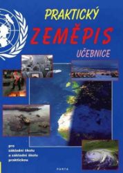 Praktický zeměpis, učebnice pro 2. stupeň ZŠ a ZŠ praktické Praktický zeměpis, učebnice pro 2. stupeň ZŠ a ZŠ praktické