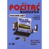 Počítač kamarád, 3. díl, pracovní sešit, pro 2. stupeň ZŠ praktické - Lenka Klechová,Pavel Klech - Učebnice pro speciální a praktické ZŠ Počítač kamarád, 3. díl, pracovní sešit, pro 2. stupeň ZŠ praktické
