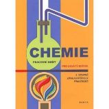 Chemie pro 2. stupeň ZŠ - pracovní sešit pro 9. ročník základní praktické školy Chemie pro 2. stupeň ZŠ - pracovní sešit pro 9. ročník základní praktické školy