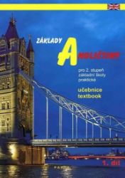 Základy angličtiny, 1. díl, učebnice pro ZŠ praktické Základy angličtiny, 1. díl, učebnice pro ZŠ praktické