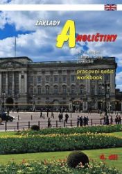Základy angličtiny, 4. díl - Pracovní sešit pro 2. stupeň ZŠ praktické - Milan Valenta - Učebnice angličtiny pro ZŠ Základy angličtiny, 4. díl - Pracovní sešit pro 2. stupeň ZŠ praktické
