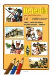 Dějepis 1.díl prac. sešit pro 2.st prak - Oldřich Müller - Dějepis Dějepis 1.díl prac. sešit pro 2.st prak