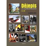 Dějepis, 4. díl, učebnice pro 2. stupeň ZŠ praktické - Nejnovější dějiny - Milan Valenta - Dějepis Dějepis, 4. díl, učebnice pro 2. stupeň ZŠ praktické - Nejnovější dějiny
