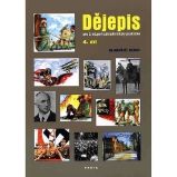 Dějepis, 4. díl, učebnice pro 2. stupeň ZŠ praktické - Nejnovější dějiny - Milan Valenta - Dějepis Dějepis, 4. díl, učebnice pro 2. stupeň ZŠ praktické - Nejnovější dějiny