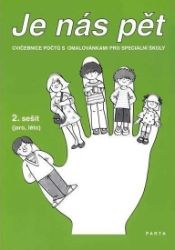 Je nás pět: Cvičebnice počtů s omalovánkami - 2. sešit - Krista Hemzáčková - Matematika pro 1. stupeň ZŠ Je nás pět: Cvičebnice počtů s omalovánkami - 2. sešit