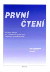 První čtení: učební pomůcka pro alternativní výuku čtení s využitím globální metody - Krista Hemzáčková,Jana Pešková - Produkty První čtení: učební pomůcka pro alternativní výuku čtení s využitím globální metody