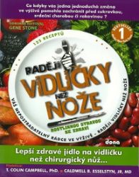 Raději vidličky než nože Raději vidličky než nože