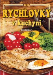 Rychlovky v kuchyni Rychlovky v kuchyni