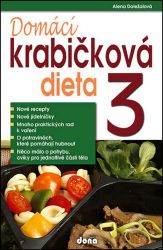 Domácí krabičková dieta 3 - Alena Doležalová - Zdraví, hubnutí a sport Domácí krabičková dieta 3