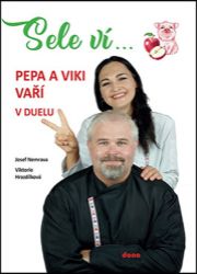 Sele ví… Pepa a Viki vaří v duelu Sele ví… Pepa a Viki vaří v duelu