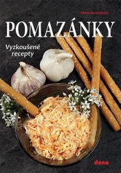 Pomazánky - Vyzkoušené recepty Pomazánky - Vyzkoušené recepty