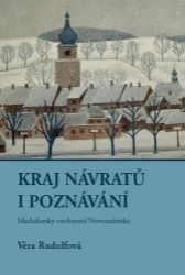 Kraj návratů i poznávání - Věra Rudolfová - Spisovatelé Kraj návratů i setkávání