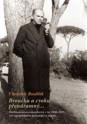 Broučku a cvoku přenáramný… - Vladimír Boublík,Zdeněk Ambrož Eminger,Karel Skalický - Biografie a autobiografie Broučku a cvoku přenáramný…
