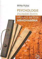 Psychologie zvládání života - aplikace metody abhi.. Psychologie zvládání života - aplikace metody abhi..