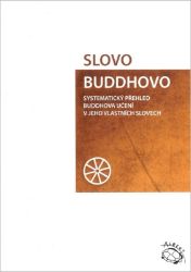 Slovo Buddhovo Slovo Buddhovo