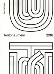Teritoria umění 2016 Teritoria umění 2016