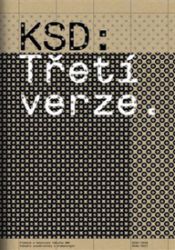 KSD: Třetí verze - Divadlo a film KSD: Třetí verze