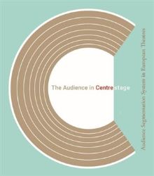 The Audience in Centre Stage
