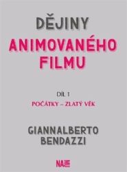 Dějiny animovaného filmu, Díl 1. Počátky - zlatý věk