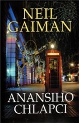 Anansiho chlapci - Neil Gaiman - Detektivky a napětí Anansiho chlapci