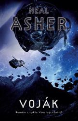 Voják - Vzestup Džainu 1 - Neal Asher - Světová sci-fi Voják