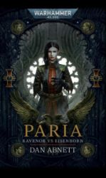 Warhammer 40 000 Pária - Ravenor vs Eisenhorn - Dan Abnett - Fantasy Pária