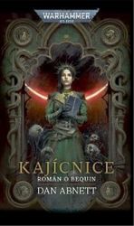 Warhammer 40 000 Kajícnice: Román o Bequin Warhammer 40 000 Kajícnice: Román o Bequin
