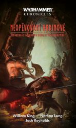 Warhammer Neopěvovaní hrdinové - William King - Fantasy Neopěvovaní hrdinové
