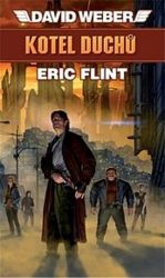 Kotel duchů - David Weber,Eric Flint - Sci-fi Kotel duchů