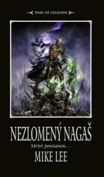 Nezlomený Nagaš - Mike Lee - Fantasy Nezlomený Nagaš