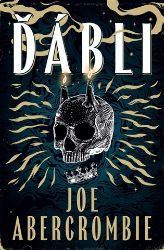 Ďábli - Joe Abercrombie - Fantasy Ďábli