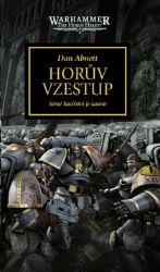 Warhammer 40.000 Horův vzestup - Dan Abnett - Fantasy Warhammer 40.000 - Horův vzestup (3. vydání)