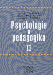 Psychologie a pedagogika II Psychologie a pedagogika II