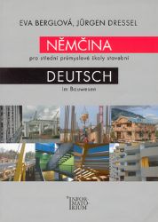 Němčina pro střední průmyslové školy stavební Němčina pro střední průmyslové školy stavební
