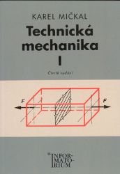 Technická mechanika I Technická mechanika I