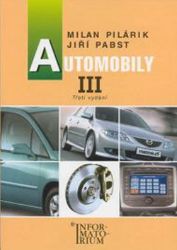 Automobily III pro 3. ročník UO Automechanik Automobily III pro 3. ročník UO Automechanik
