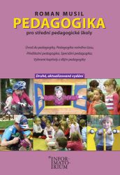 Pedagogika pro střední pedagogické školy - Roman Musil - SOŠ - odborné předměty Pedagogika pro střední pedagogické školy