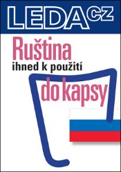 Ruština ihned k použití - do kapsy - Jarmila Janešová,Libuše Prokopová,Marie Horvátová,Hana Žofková,Radka Hříbková - Učebnice ruštiny Ruština ihned k použití - do kapsy
