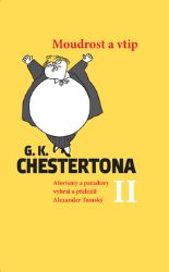Moudrost a vtip G. K. Chestertona II Moudrost a vtip G. K. Chestertona II