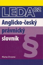 Anglicko-český právnický slovník Anglicko-český právnický slovník