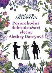 Pozoruhodná dobrodružství slečny Alethey Darcyové Pozoruhodná dobrodružství slečny Alethey Darcyové