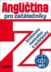 Angličtina pro začátečníky krokovou metodou s autotesty + 3 CDmp3 - Ludmila Kollmannová - Angličtina pro samouky Angličtina pro začátečníky krokovou metodou s autotesty + 3 CDmp3