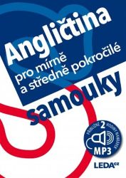 Angličtina pro mírně a středně pokročilé samouky + mp3 Angličtina pro mírně a středně pokročilé samouky + mp3