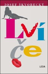 Lvíče - Josef Škvorecký - Česká a slovenská beletrie Lvíče