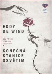 Konečná stanice Osvětim - Můj příběh z tábora 1943-1945 Konečná stanice Osvětim - Můj příběh z tábora 1943-1945