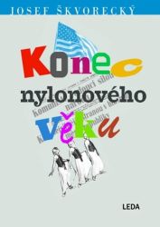 Konec nylonového věku Konec nylonového věku