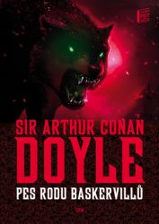 Pes rodu Baskervillů - Arthur Conan Doyle - Romány Pes rodu Baskervillů