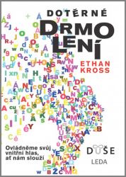 Dotěrné drmolení - Ovládněme svůj vnitřní hlas, ať nám slouží Dotěrné drmolení - Ovládněme svůj vnitřní hlas, ať nám slouží