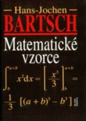 Matematické vzorce - Hans-Jochen Bartsch - Matematika a fyzika Matematické vzorce